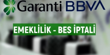 garanti-bes-iptal